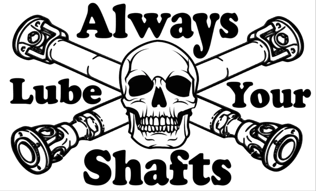 Always Lube Your Shafts T-Shirt Design