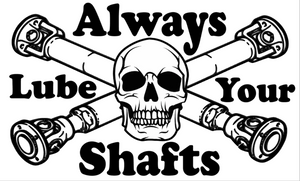 Always Lube Your Shafts T-Shirt Design