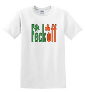 Feck off T-Shirt Design