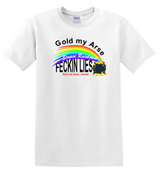 Gold My Arse T-Shirt Design