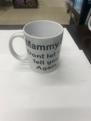 Mrs Browns Mammys words Mugs